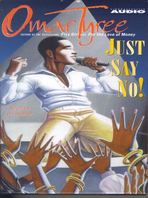 Title details for Just Say No! by Omar Tyree - Available
